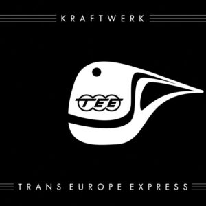Trans-Europe Express" - Kraftwerk