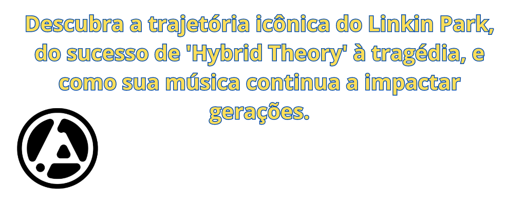 Descubra a trajetória icônica do Linkin Park, do sucesso de 'Hybrid Theory' à tragédia, e como sua música continua a impactar gerações.