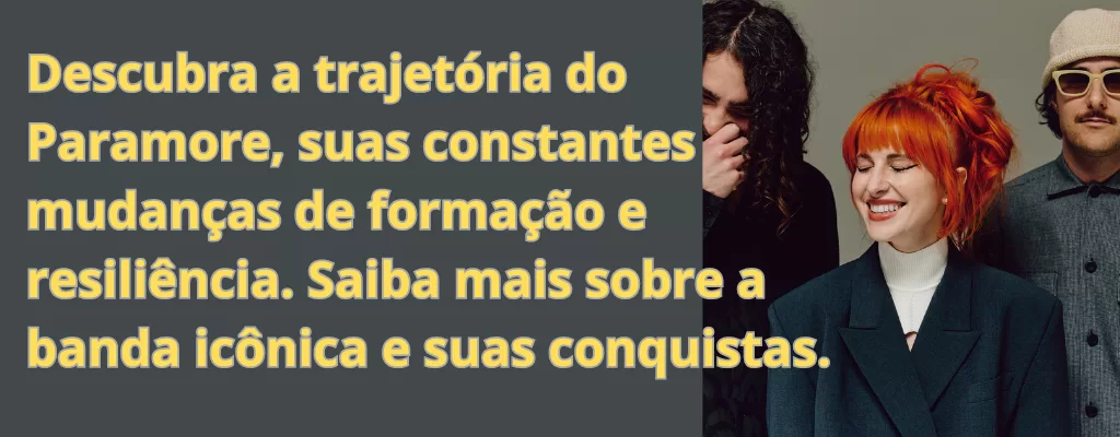 Descubra a trajetória do Paramore, suas constantes mudanças de formação e resiliência. Saiba mais sobre a banda icônica e suas conquistas.